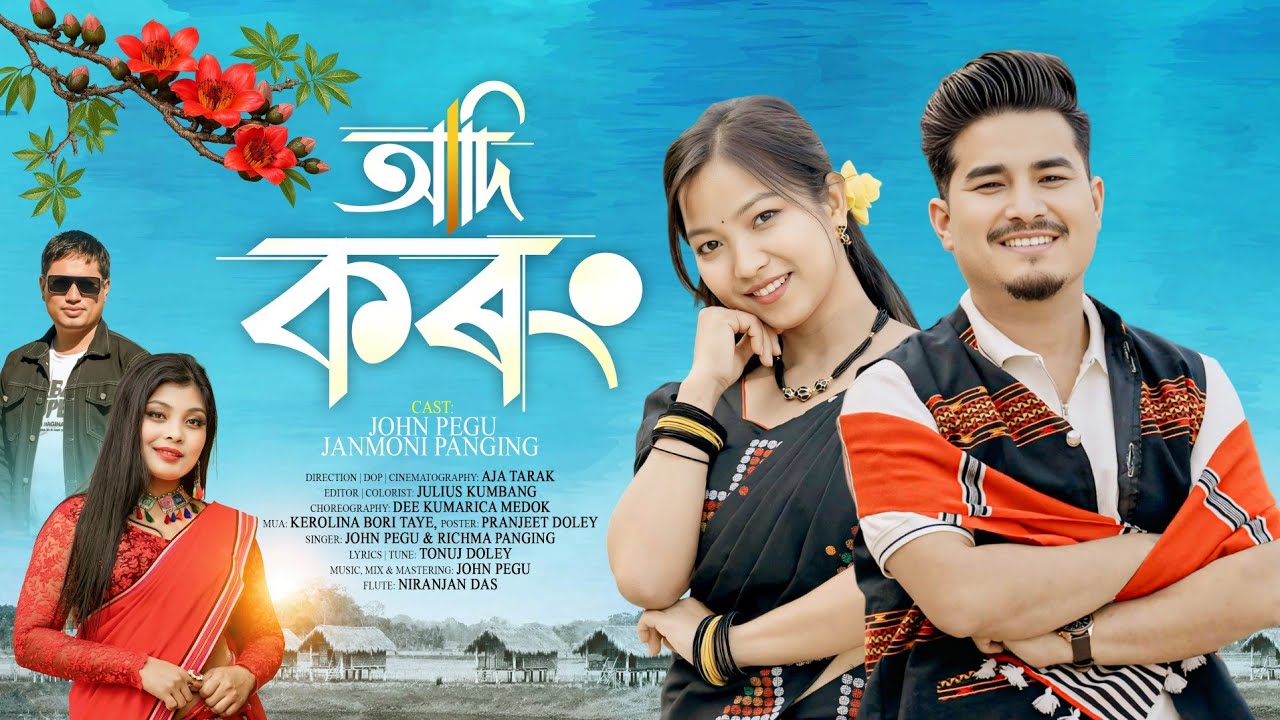 Adi Korong || Official Video || John Pegu || Janmoni Panging || Richma || De kumarica ||