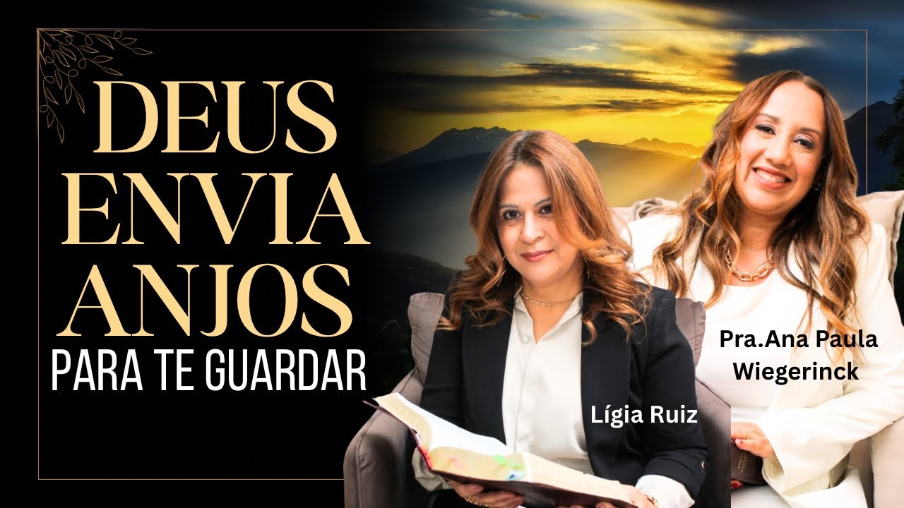 DEUS envia ANJOS para te GUARDAR