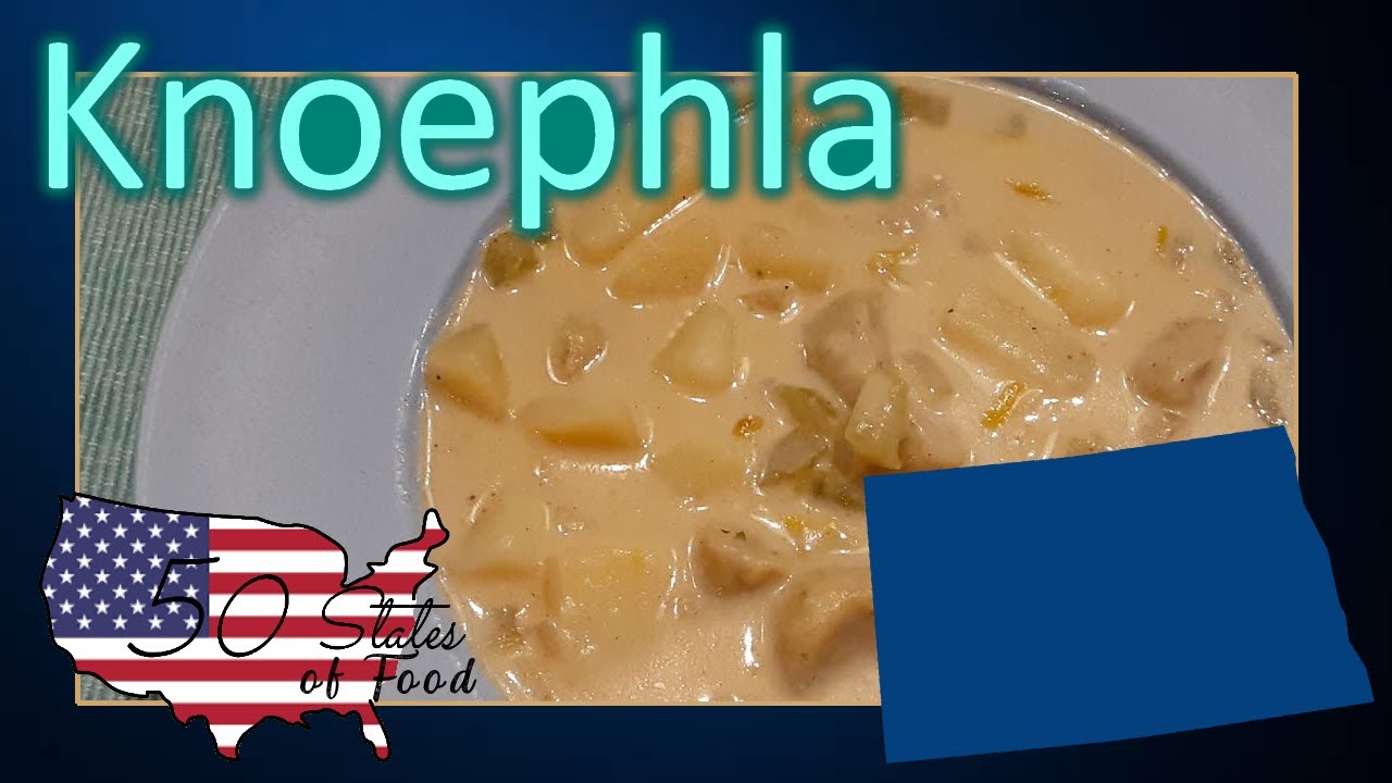 50 States of Food | North Dakota | Knoephla | Potato and Dumpling Soup