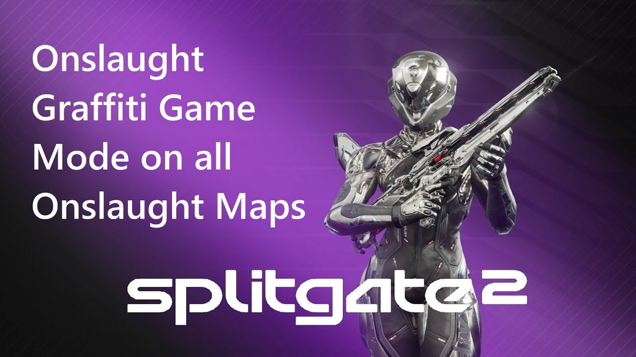 Splitgate 2 / Onslaught Graffiti Game Mode on All Onslaught Maps
