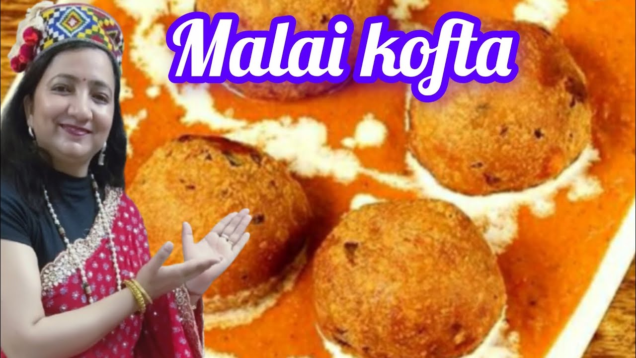 Malai kofta recipe...