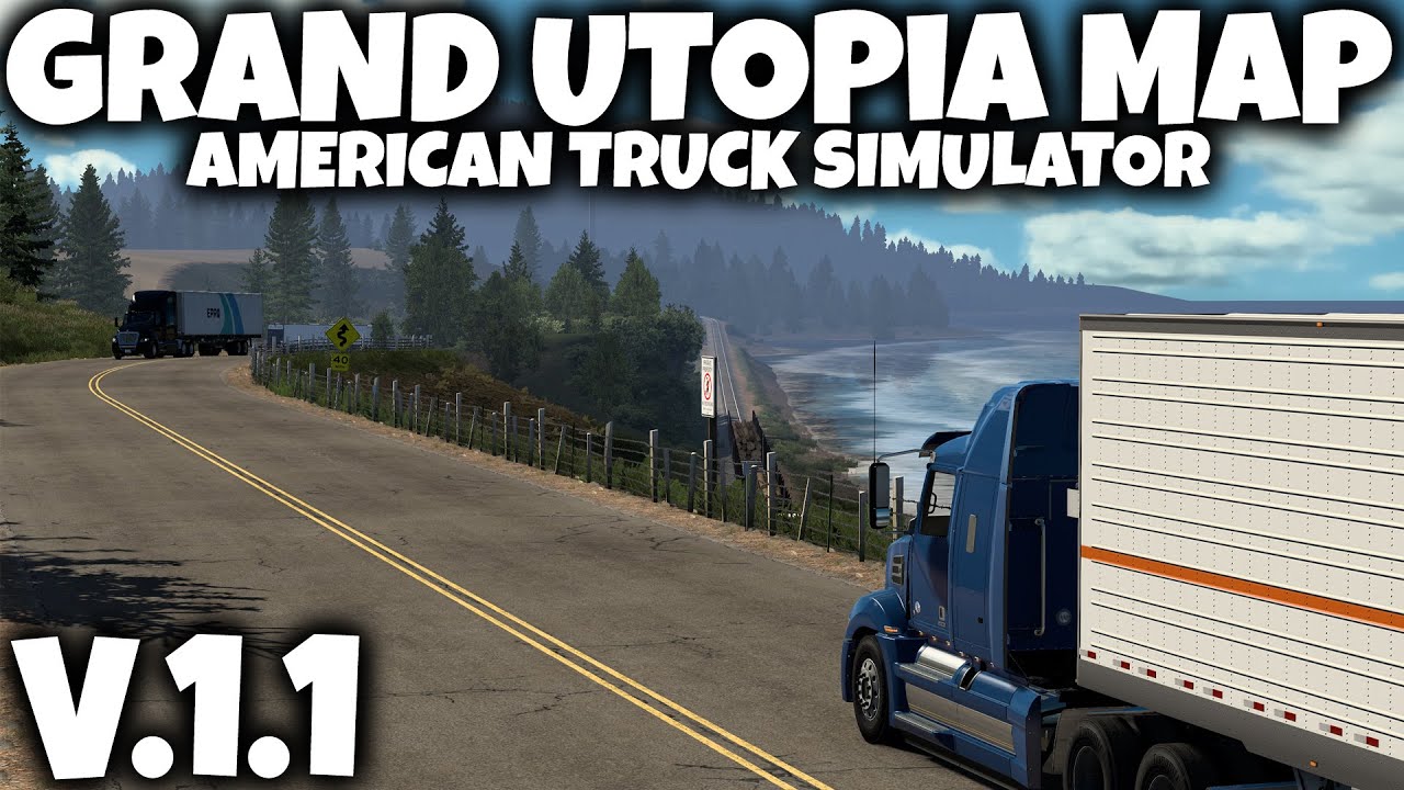 AMERİCAN TRUCK SİMULATOR İÇİN GRAND UTOPİA V.1.1 SÜRÜMÜ  !! / ATS - 1.57 - G27