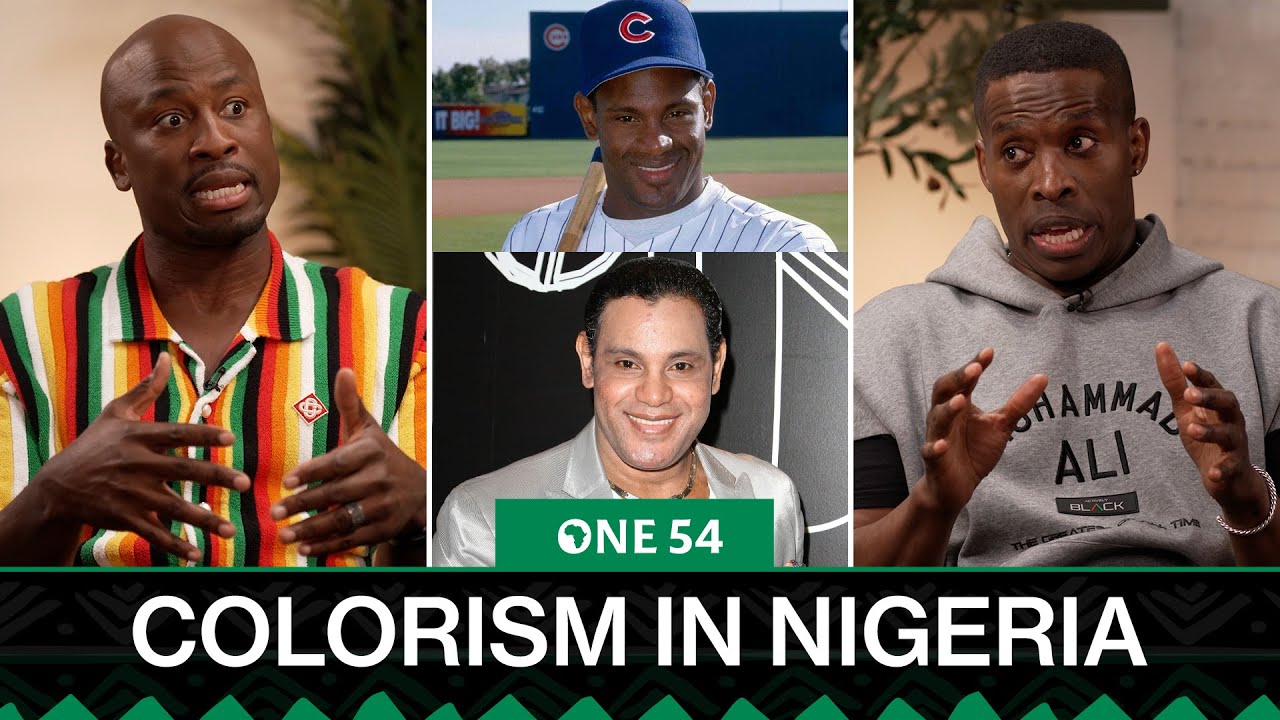 Colorism In Africa, Bleaching Skin, Lightening Creams & Sammy Sosa | One 54 Podcast