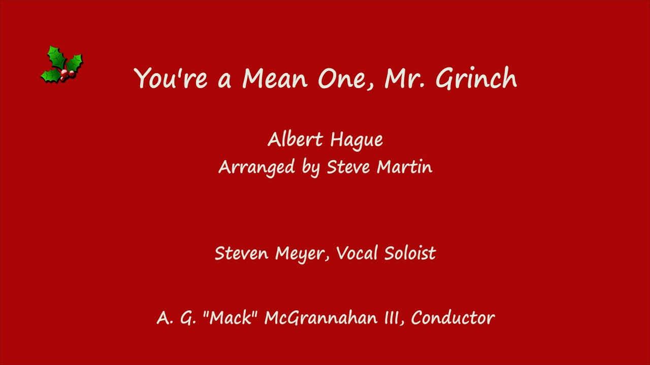 You're a Mean One, Mr  Grinch - Albert Hague - RWS - 12-12-21