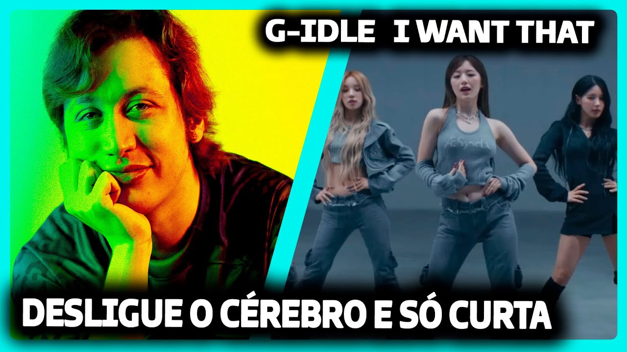 ((G)I-DLE) - 'I Want That' Official Music Video | REACT DO MORENO