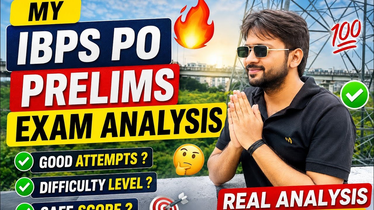 Self-Given Detailed Analysis of IBPS PO Prelims 2026!! Expected Cutoff!! 1st Day 1st Show!!