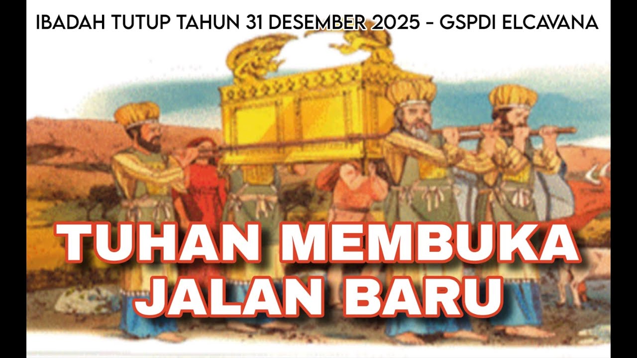 IBADAH TUTUP TAHUN 31 DESEMBER 2025