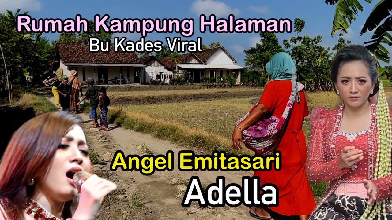 Rumah Kampung Halaman Angel Emitasari Adella Kades Cantik Lamongan