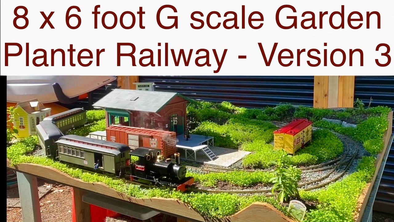 Victoria BC: Small G Scale Garden Planter Railway, Version 3 (more info in description)