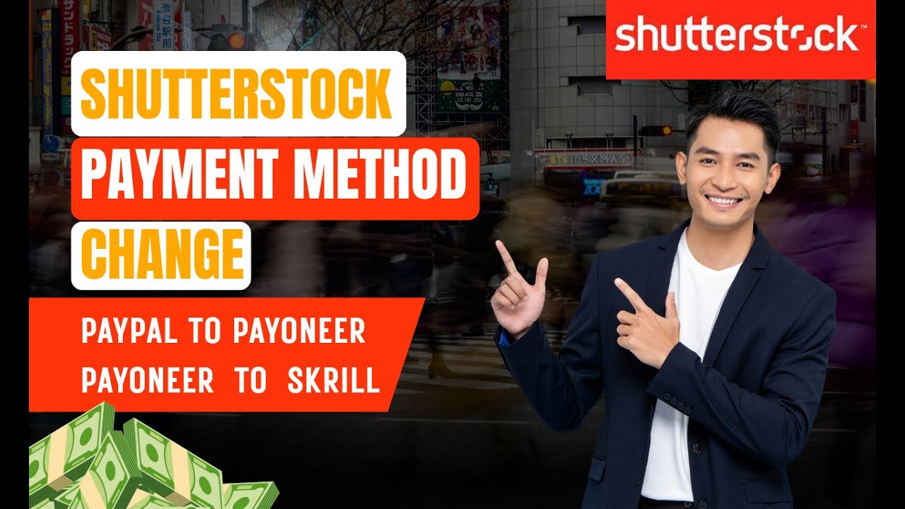 How to Change Payment method on Shutterstock Contributor Payenoor to Paypal or skrill