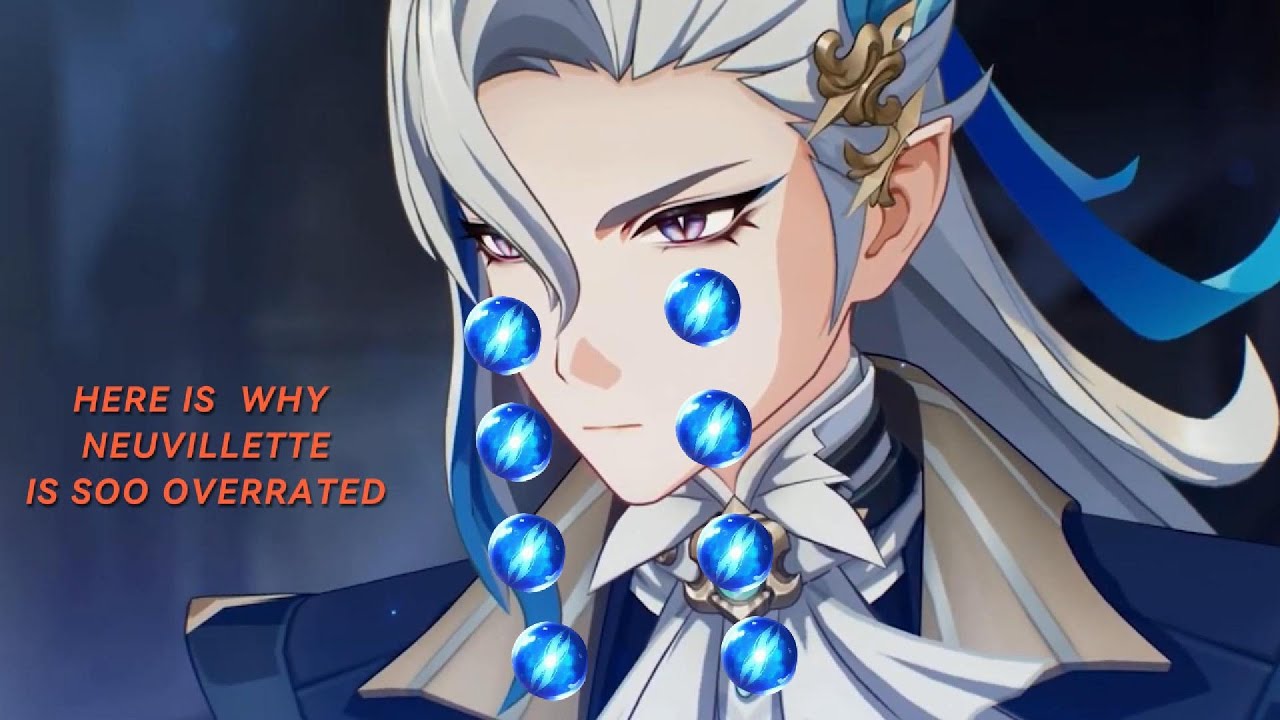 Neuvillette is the most OVERRATED character, and here is why