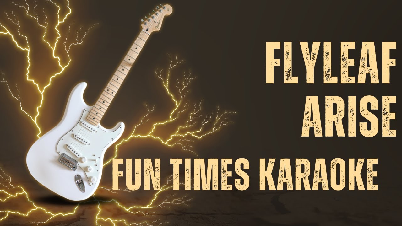 Flyleaf - Arise [Karaoke] [Instrumental Lyrics] | Fun Times Karaoke