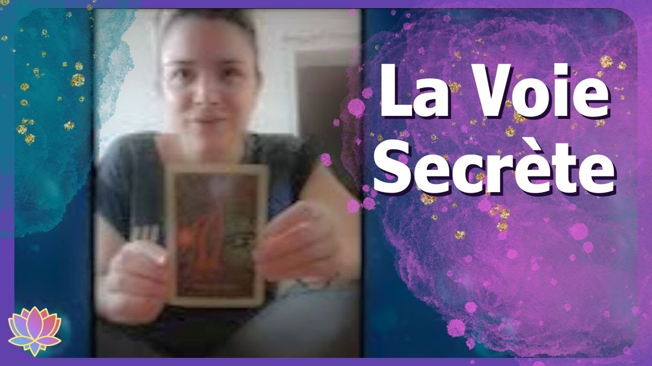 La Voie Secr&egrave;te 🌹 GUIDANCE, CHANNELING 🌠 LE MESSAGE DES ORACLES 🌍 Oracle de Ga&iuml;a