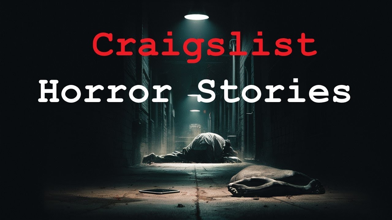 3 TRUE Disturbing Craigslist Horror Stories