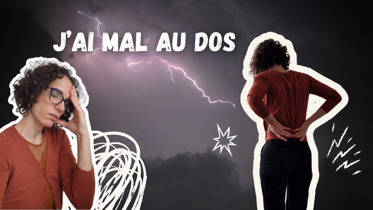 Comment SOULAGER son mal de DOS !