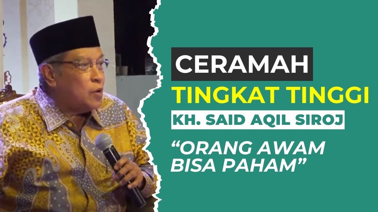 Full Ceramah KH Said Aqil Siroj di Haul Masyayikh Ponpes Raudlatut Thalibin, Rembang