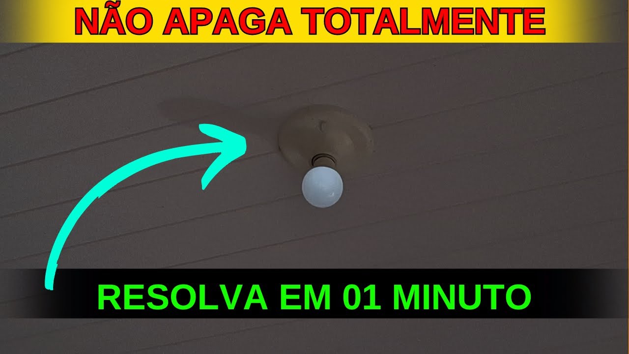 Lâmpada de LED não APAGA totalmente [RESOLVA EM 1 MINUTO]
