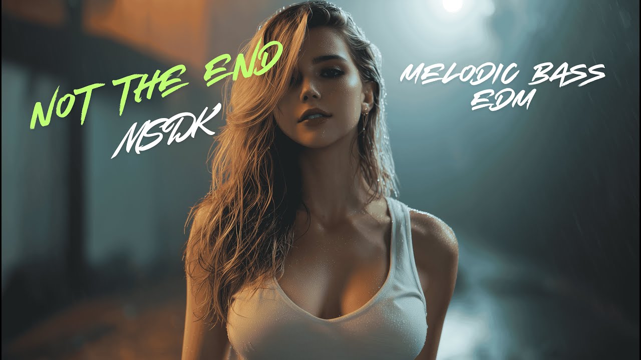 MSDK - Not the End [Мелодичный Бас EDM] #alanwalkerstyle