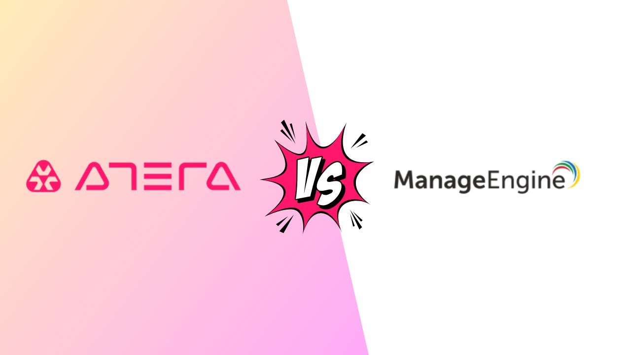 Atera vs ManageEngine: Best IT Management Tools in 2025