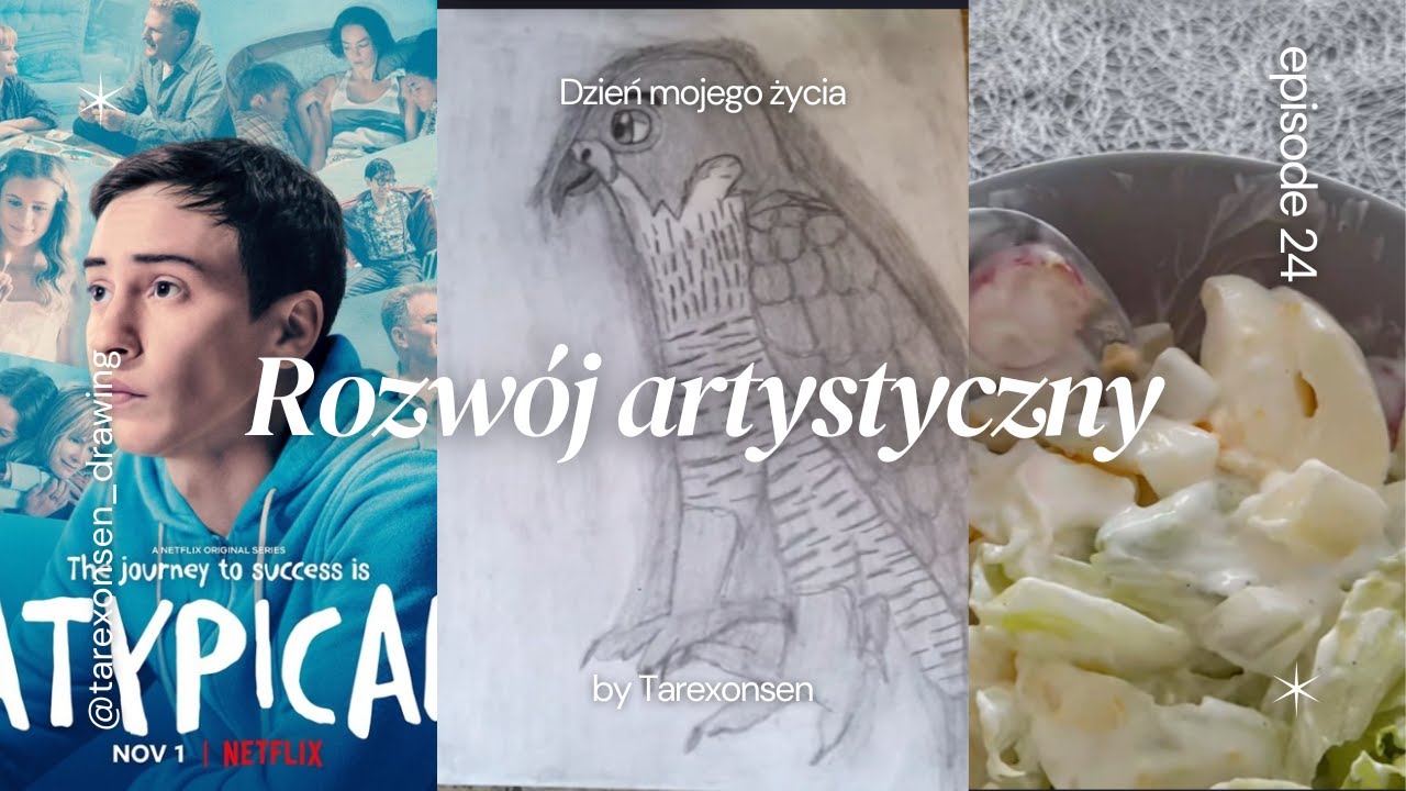 Oglądanie Serialu, Przygotowanie Sałatki oraz Rozw&oacute;j Rysowniczy- Daily Vlog