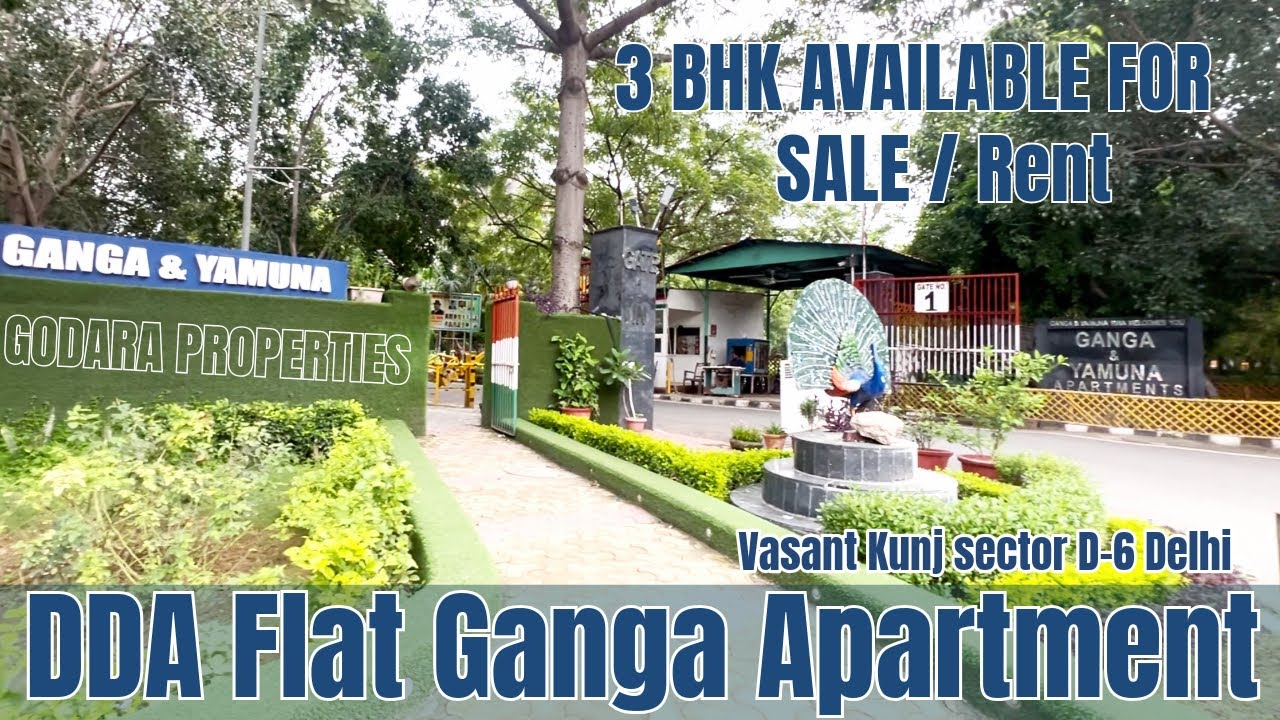 DDA Flat Vasant Kunj | GANGA Apartment | 4 BHK Available For Sale / Rent