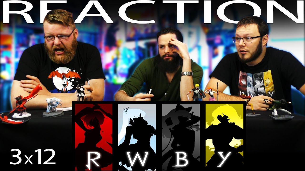 RWBY Volume 3 Chapter 12 REACTION!! 