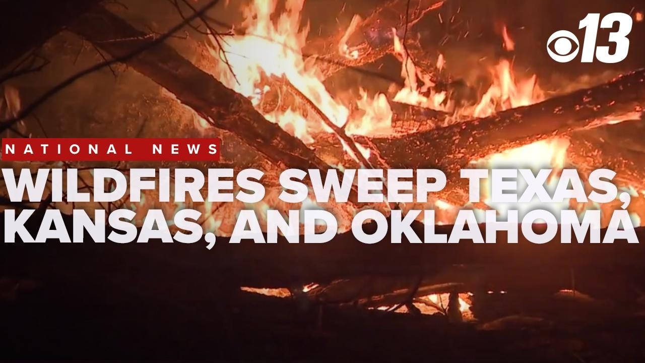 Wildfires spread through Texas, Oklahoma, and Kansas