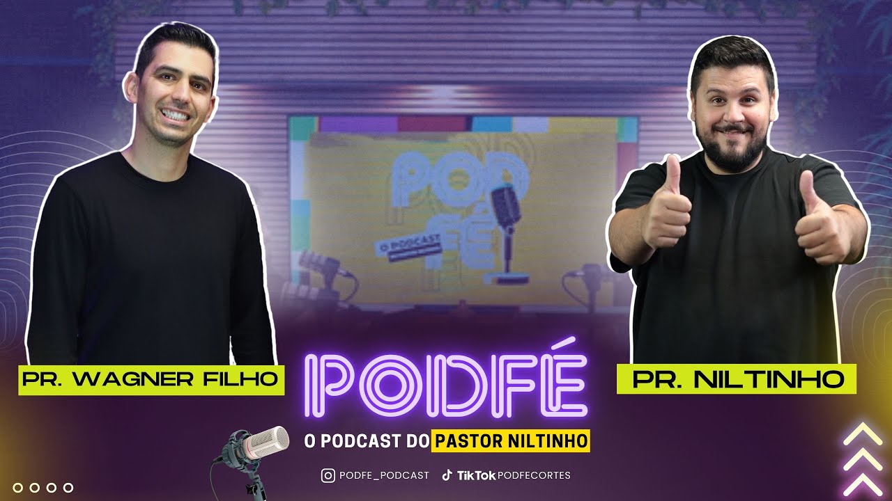 PodFé #30 - FÉ E SUPERAÇÃO - com PR. WAGNER FILHO