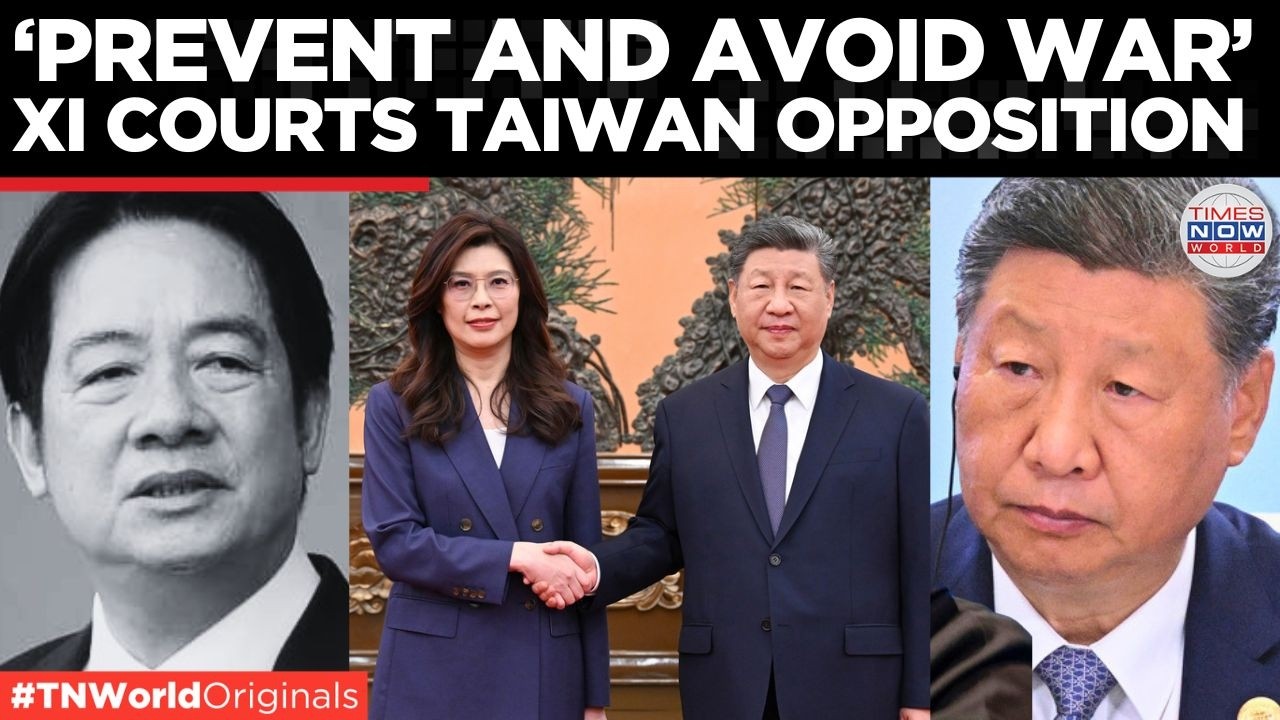 &ldquo;Oppose Taiwan Independence&rdquo;, Xi Meets Taiwan&rsquo;s KMT Leader as Beijing Pushes New Strategy Against US