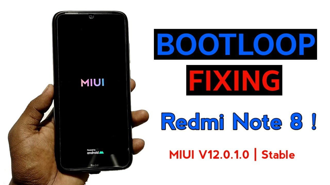 Redmi Note 8 Bootloop Problem Fix ! | MIUI 12 Updates | How To Fix BOOTLOOP Redmi Mobiles ? | Dot SM