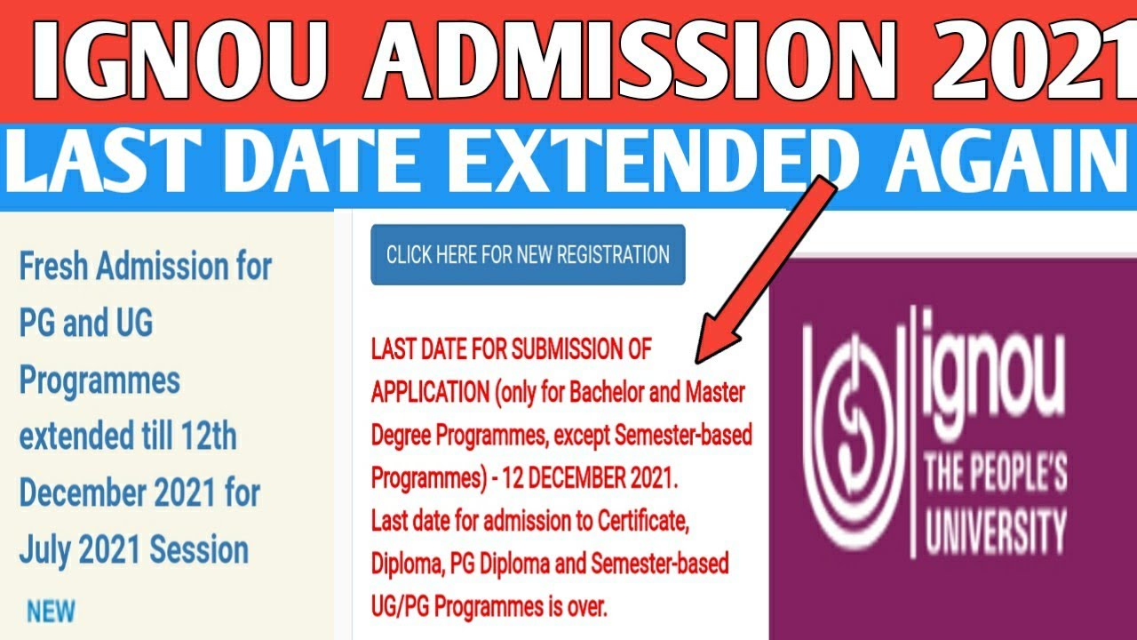 IGNOU- PG and UG admission 2021 last date Extended again || Indira Gandhi National Open University
