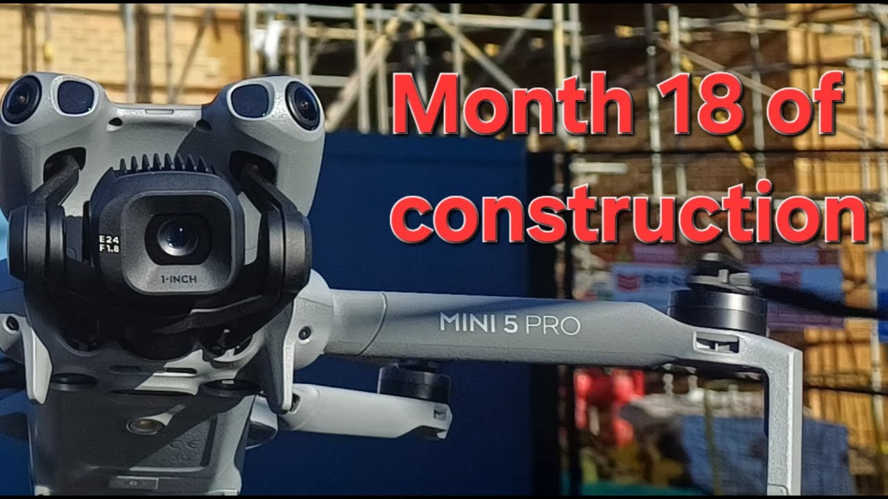 Month 18 of construction