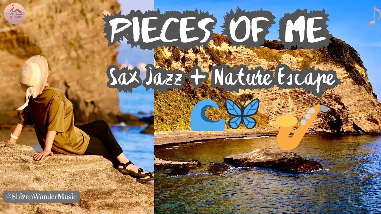 Pieces of Me | Saxophone Jazz 🎷 | Cape Hike_Chiba Japan 🌊🦋
