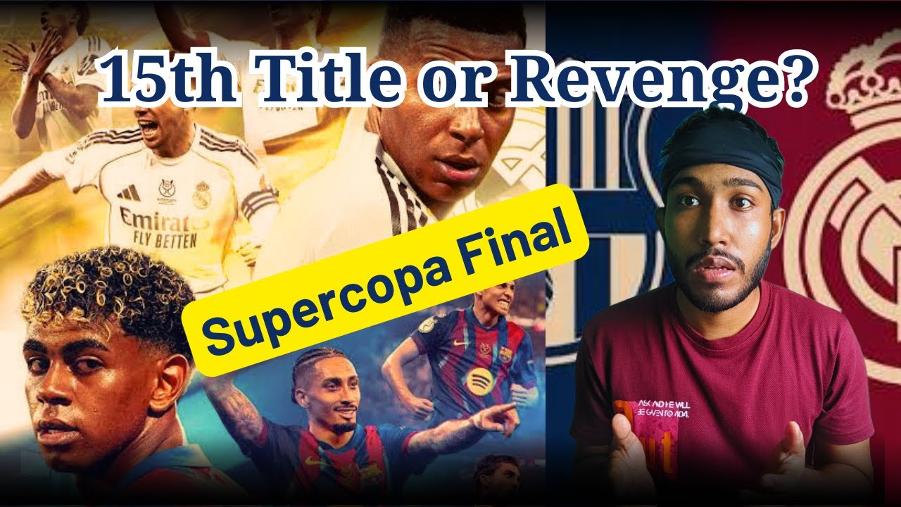 EL CLÁSICO FINAL! Barcelona vs Real Madrid Preview | Lineups, Predictions & Mbappe Injury News
