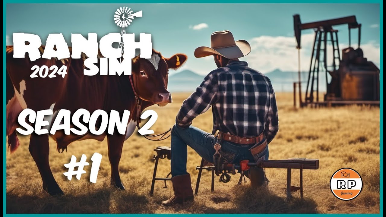 Ranch Simulator Season 2 2024 Playthrough Ep1