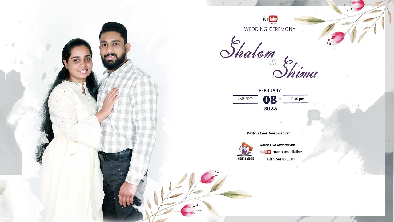 WEDDING CEREMONY || SHALOM & SHIMA || 08.02.2025 10.30 AM || MANNA MEDIA LIVE +91 9744030301