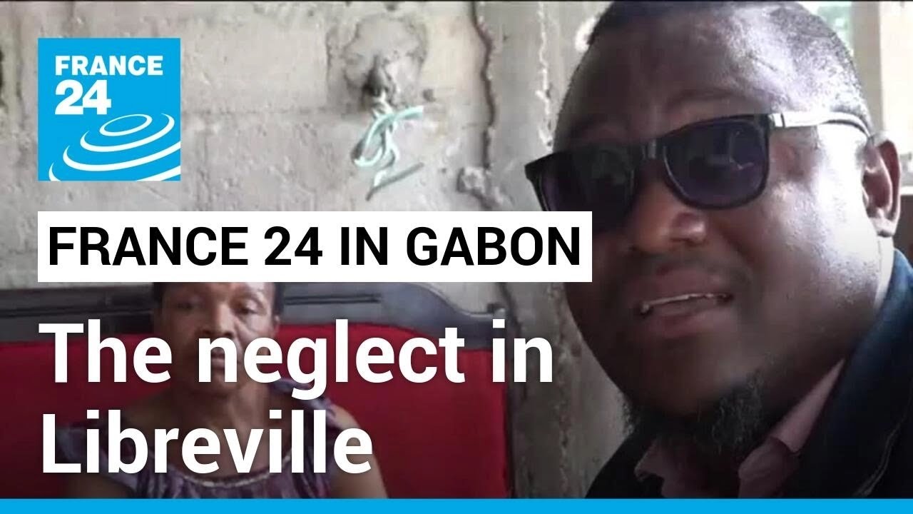 Gabon coup: FRANCE 24 witnesses neglect in Libreville after decades-long Ali Bongo rule