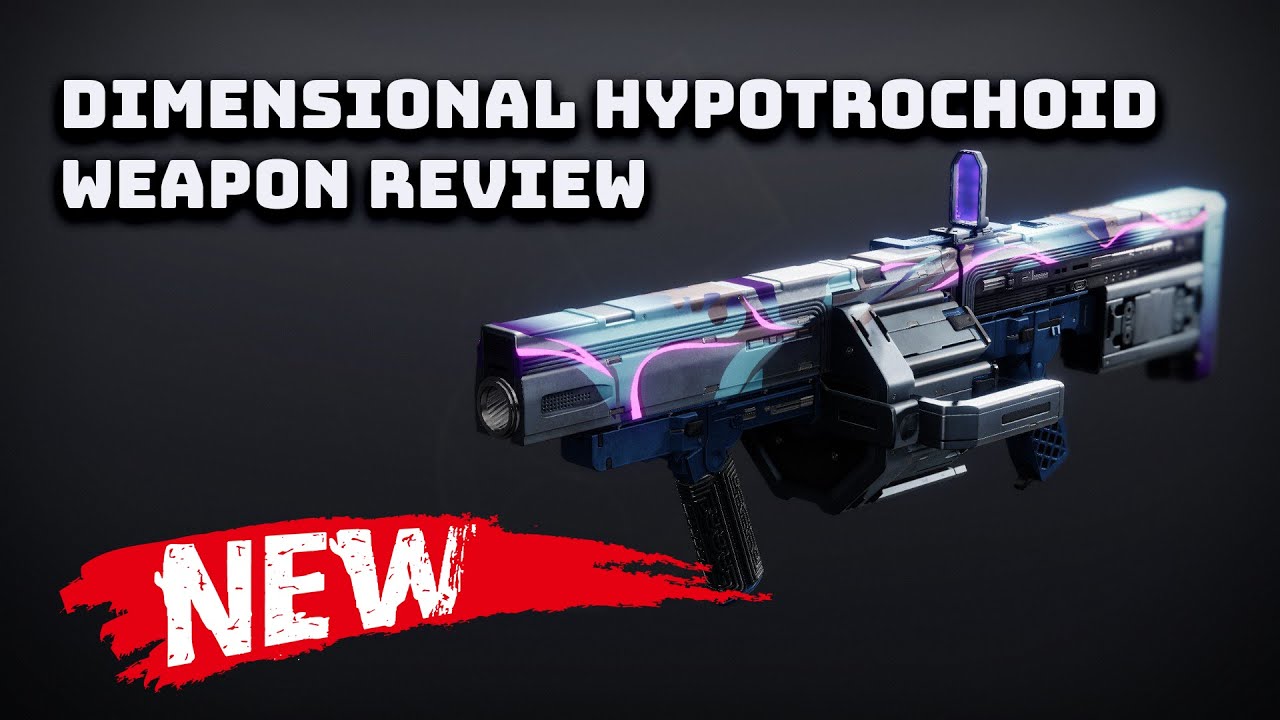 Dimensional Hypotrochoid weapon review