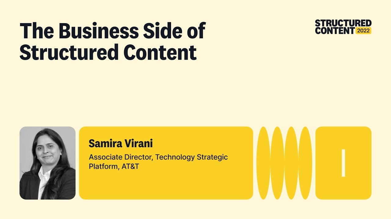 The Business Side of Structured Content - Structured Content 2022