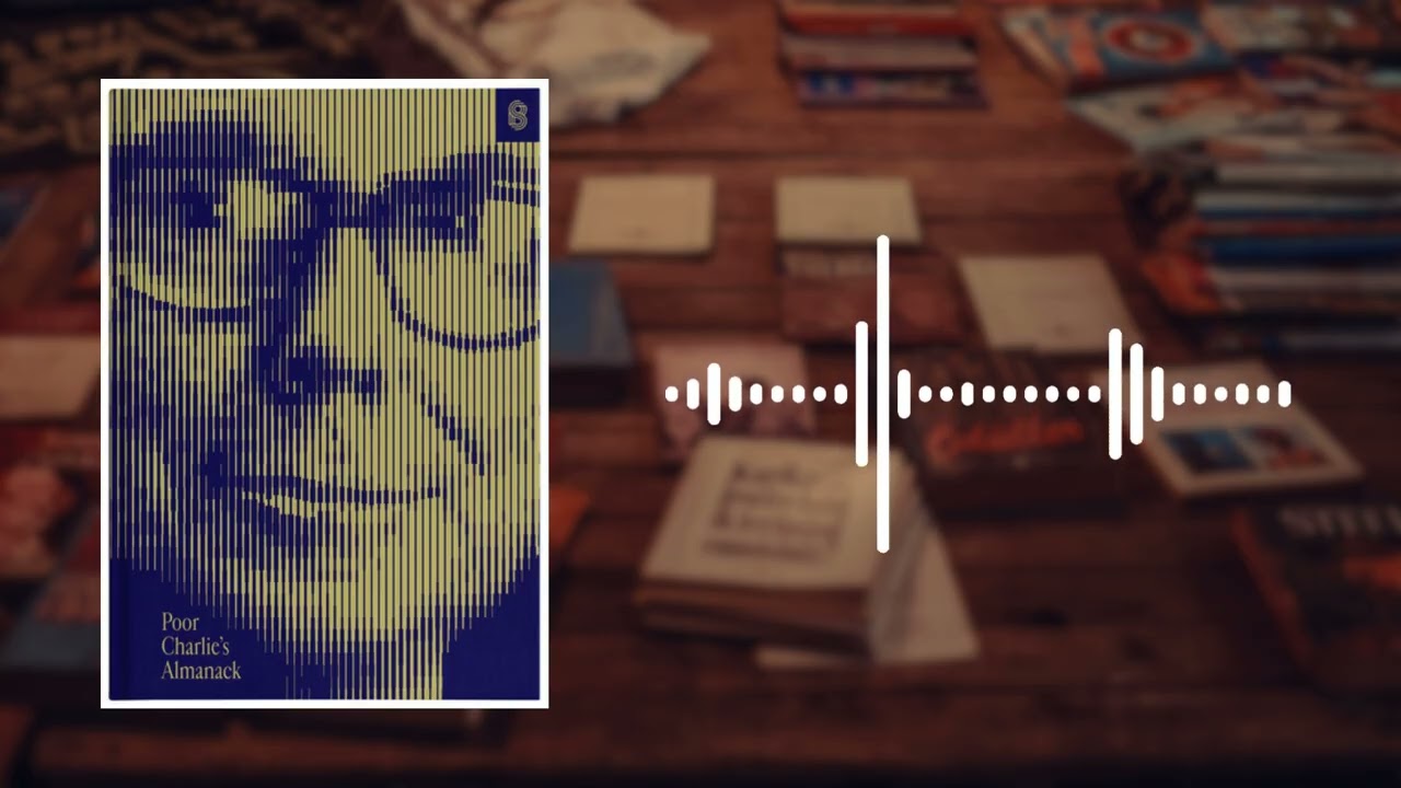Poor Charlie’s Almanack Book Summary | Charlie Munger | Mental Models, Wisdom & Rational Thinking