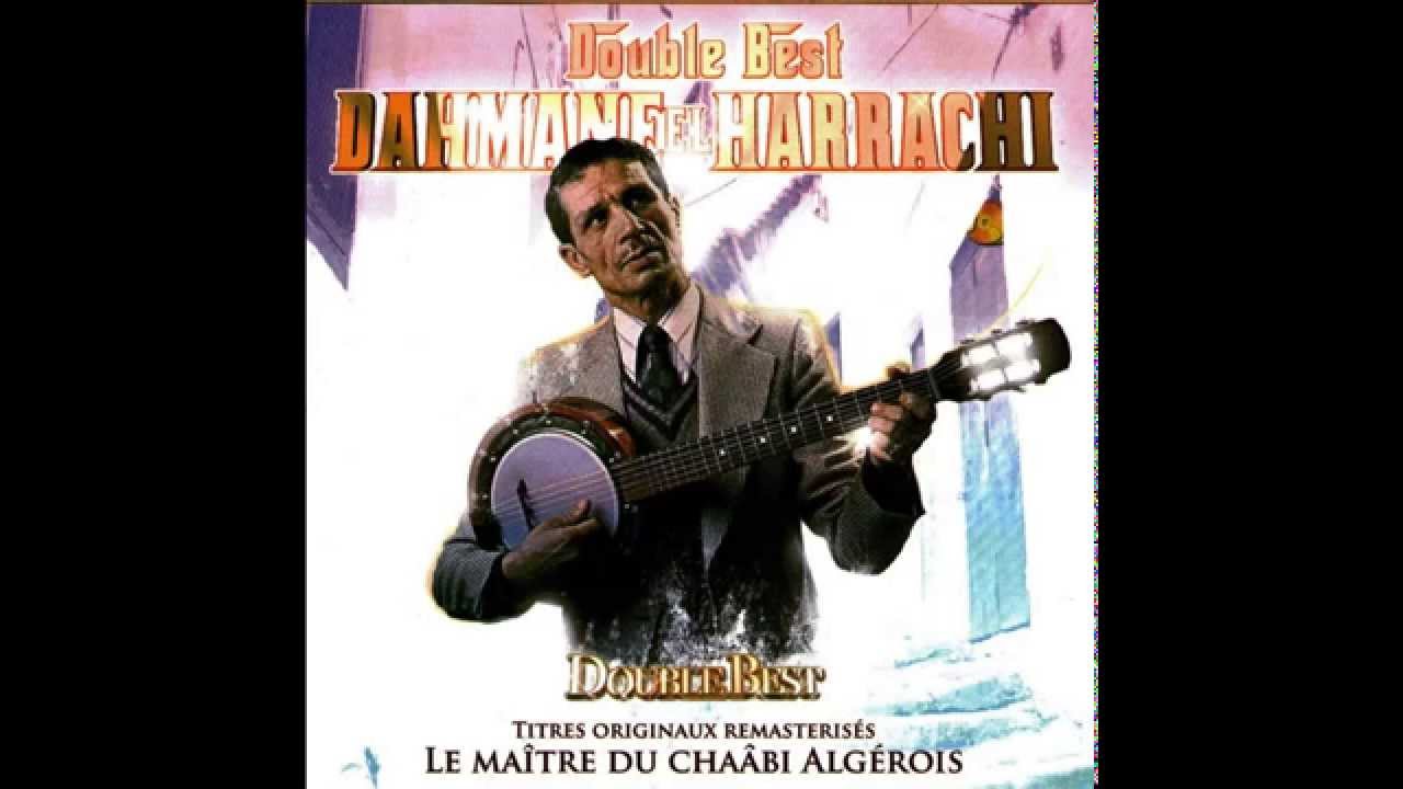 Dahmane El Harachi - Ya Dzair