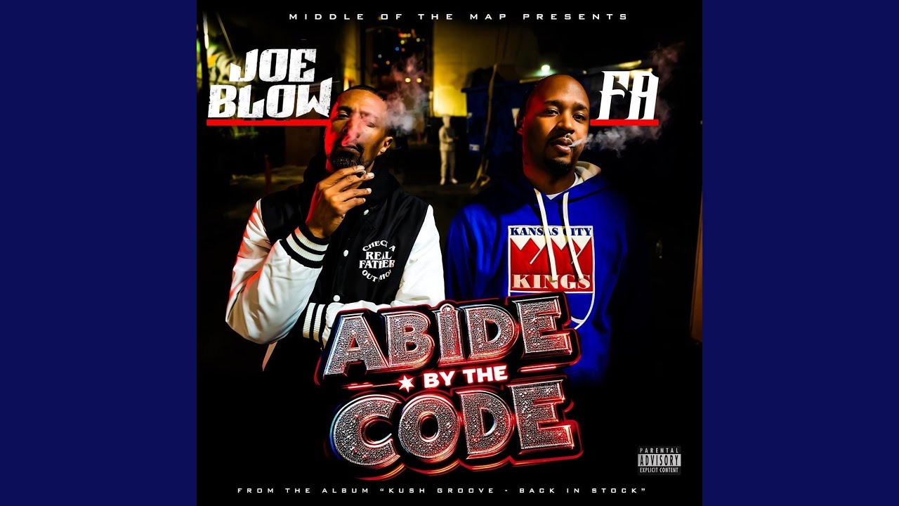 Abide By The Code (feat. Joe Blow)