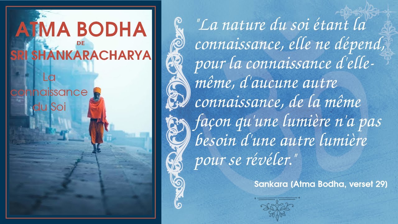 Shankara - Atma Bodha ou La Connaissance du Soi [Advaita]