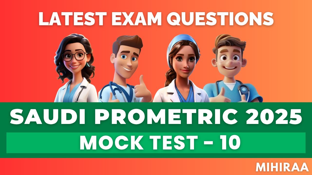 SAUDI PROMETRIC EXAM FOR NURSES MOCK TEST - 10 | MIHIRAA