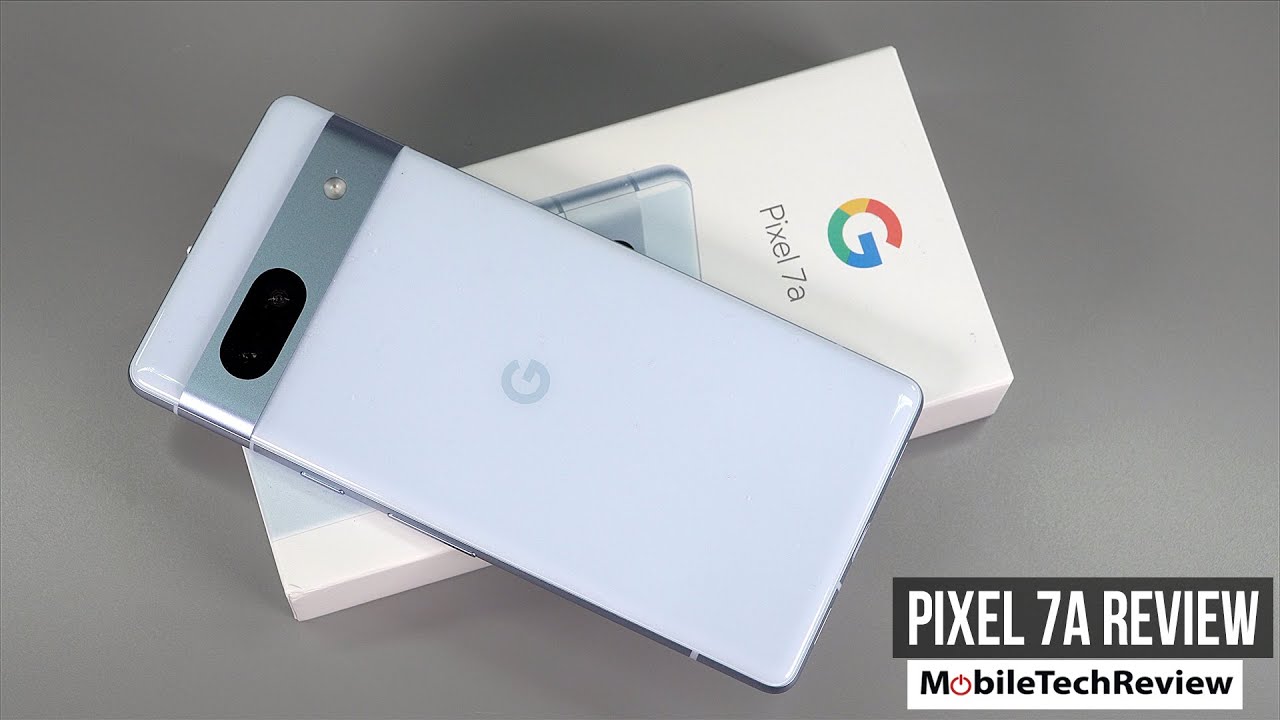 Google Pixel 7a Review