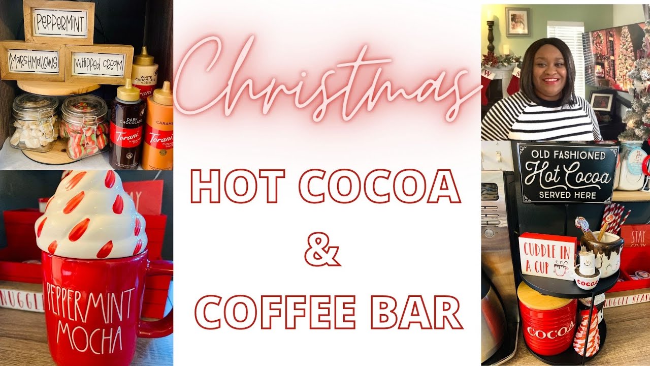 HOT COCOA BAR | ULTIMATE CHRISTMAS HOT COCOA BAR | CHRISTMAS COFFEE BAR