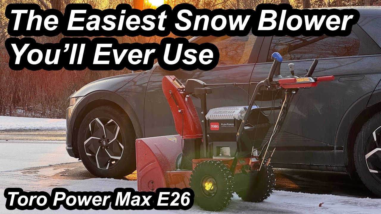 Adios Gas! Toro Power Max e26 Electric Snow Blower First Impressions