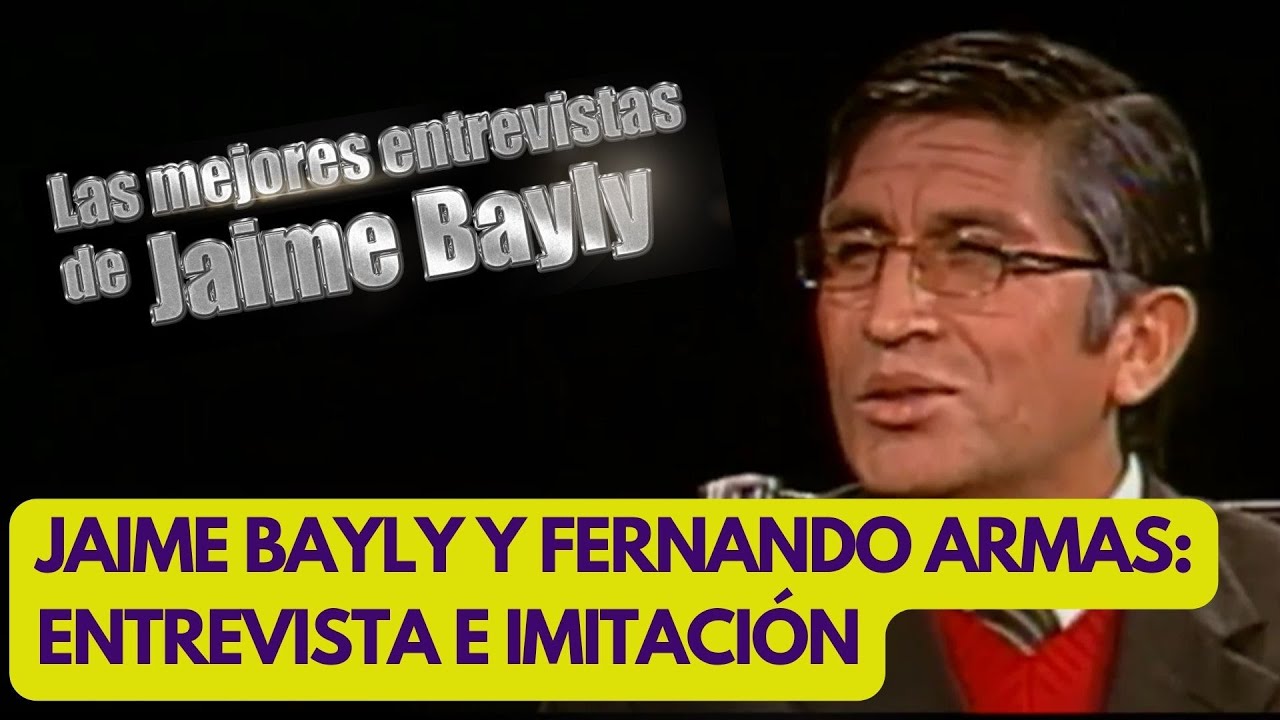 JAIME BAYLY CON FERNANDO ARMAS - ENTREVISTA COMPLETA
