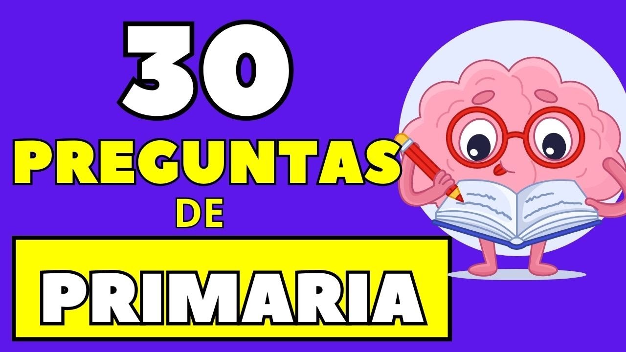 30 PREGUNTAS DE PRIMARIA QUE LA MAYORÍA DE ADULTOS NO SABE RESPONDER 🧠 ¿CUÁNTO SABES?
