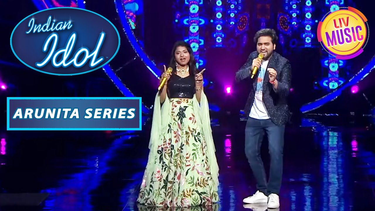 Arunita और Danish के इस Duet में है भरपूर Energy! | Indian Idol Season 12 | Arunita Series